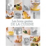 les bons gestes de la cuisine